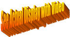 See Actual Display with Video